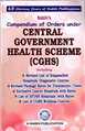 Compendium_of_Orders_under_Central_Government_Health_Scheme_(CGHS)_2017 - Mahavir Law House (MLH)